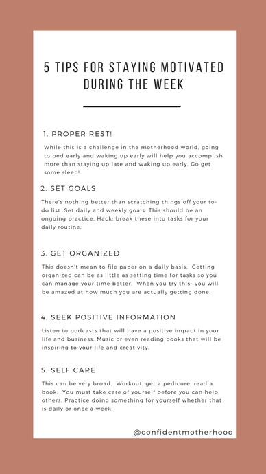5 Tips to Stay Motivated During the Week!