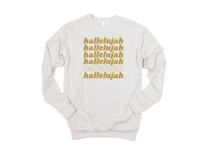 Hallelujah Sweatshirt