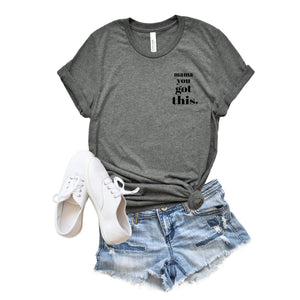 Mama You Got This Adult Top