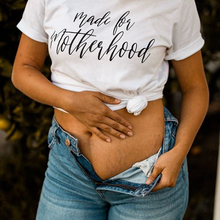 Load image into Gallery viewer, Made for Motherhood Tee