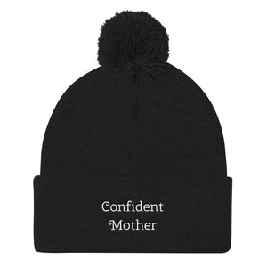 Confident Mother Pom Pom Beanie