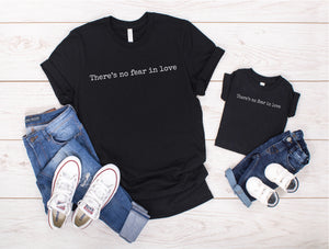 No Fear in Love Adult Tee